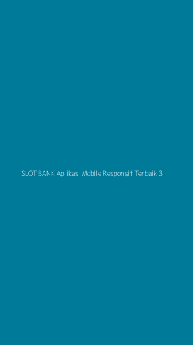 Tampilan Antarmuka Aplikasi Slot Bank Aplikasi Mobile Responsif Terbaik - 3