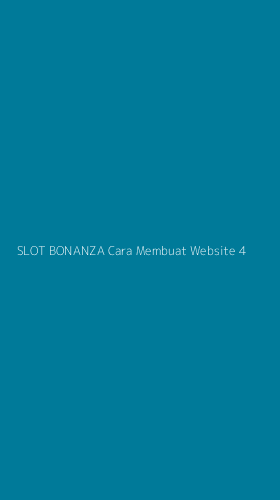 Tampilan Antarmuka Aplikasi Slot Bonanza Cara Membuat Website - 4