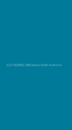 Tampilan Antarmuka Aplikasi Slot Borneo 388 Desain Grafis Android - 4
