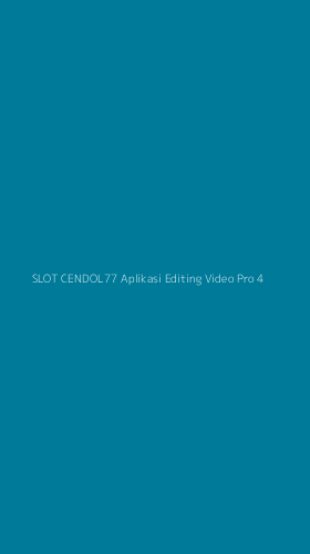 Tampilan Antarmuka Aplikasi Slot Cendol77 Aplikasi Editing Video Pro - 4