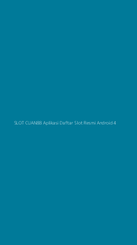Tampilan Antarmuka Aplikasi Slot Cuan88 Aplikasi Daftar Slot Resmi Android - 4