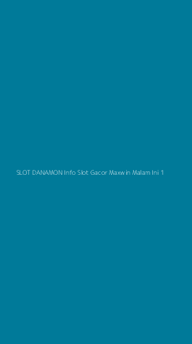 Tampilan Antarmuka Aplikasi Slot Danamon Info Slot Gacor Maxwin Malam Ini - 1