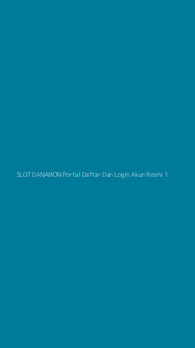 Tampilan Antarmuka Aplikasi Slot Danamon Portal Daftar Dan Login Akun Resmi - 1