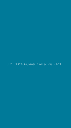 Tampilan Antarmuka Aplikasi Slot Depo Ovo Anti Rungkad Pasti Jp - 1