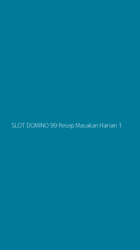 Tampilan Antarmuka Aplikasi Slot Domino 99 Resep Masakan Harian - 1