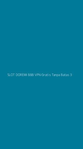 Tampilan Antarmuka Aplikasi Slot Doremi 888 Vpn Gratis Tanpa Batas - 3