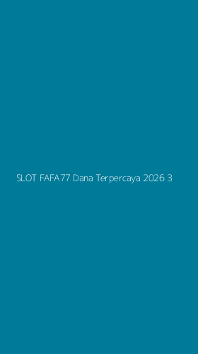 Tampilan Antarmuka Aplikasi Slot Fafa77 Dana Terpercaya 2026 - 3