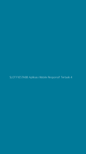 Tampilan Antarmuka Aplikasi Slot Fiesta88 Aplikasi Mobile Responsif Terbaik - 4