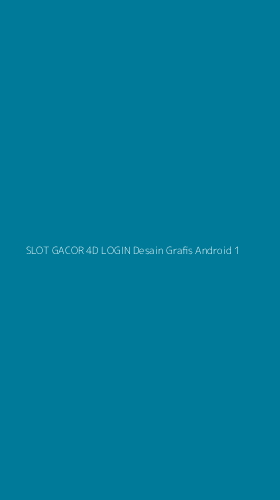 Tampilan Antarmuka Aplikasi Slot Gacor 4d Login Desain Grafis Android - 1