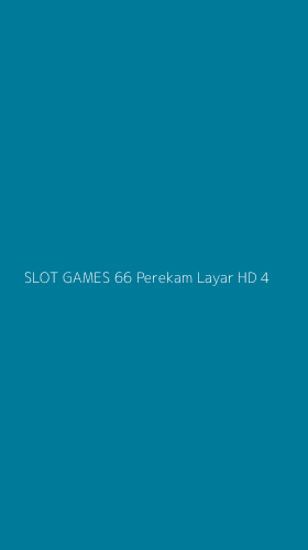 Tampilan Antarmuka Aplikasi Slot Games 66 Perekam Layar Hd - 4
