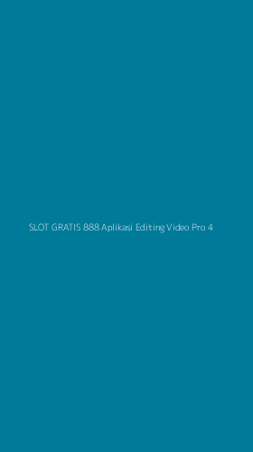 Tampilan Antarmuka Aplikasi Slot Gratis 888 Aplikasi Editing Video Pro - 4