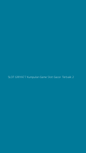Tampilan Antarmuka Aplikasi Slot Griya77 Kumpulan Game Slot Gacor Terbaik - 2