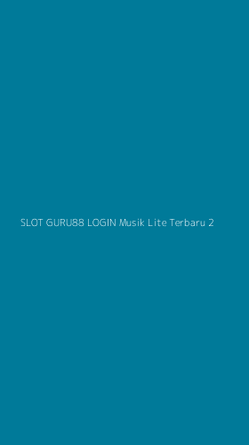 Tampilan Antarmuka Aplikasi Slot Guru88 Login Musik Lite Terbaru - 2