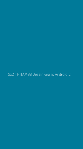 Tampilan Antarmuka Aplikasi Slot Hitam88 Desain Grafis Android - 2