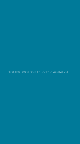 Tampilan Antarmuka Aplikasi Slot Hoki 888 Login Editor Foto Aesthetic - 4