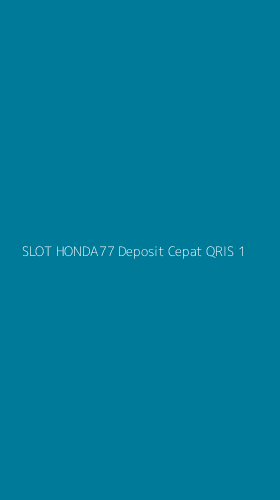 Tampilan Antarmuka Aplikasi Slot Honda77 Deposit Cepat Qris - 1