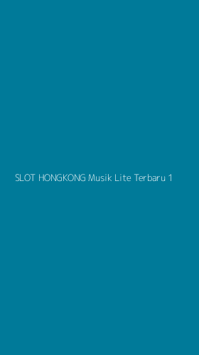 Tampilan Antarmuka Aplikasi Slot Hongkong Musik Lite Terbaru - 1