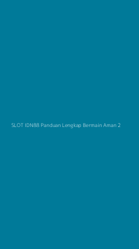 Tampilan Antarmuka Aplikasi Slot Idn88 Panduan Lengkap Bermain Aman - 2