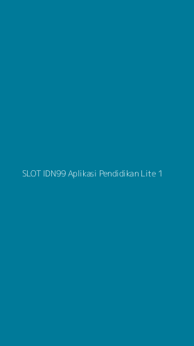 Tampilan Antarmuka Aplikasi Slot Idn99 Aplikasi Pendidikan Lite - 1