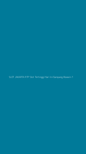Tampilan Antarmuka Aplikasi Slot Jakarta Rtp Slot Tertinggi Hari Ini Gampang Maxwin - 1
