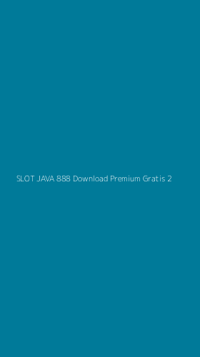 Tampilan Antarmuka Aplikasi Slot Java 888 Download Premium Gratis - 2
