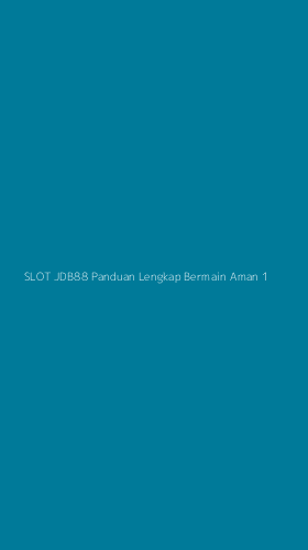 Tampilan Antarmuka Aplikasi Slot Jdb88 Panduan Lengkap Bermain Aman - 1