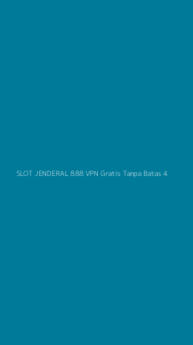 Tampilan Antarmuka Aplikasi Slot Jenderal 888 Vpn Gratis Tanpa Batas - 4
