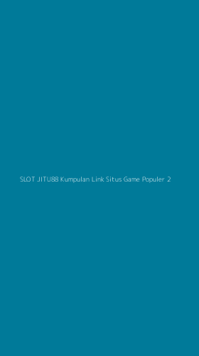 Tampilan Antarmuka Aplikasi Slot Jitu88 Kumpulan Link Situs Game Populer - 2