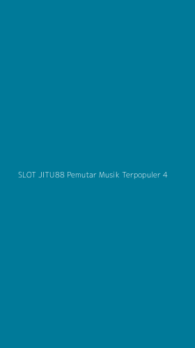 Tampilan Antarmuka Aplikasi Slot Jitu88 Pemutar Musik Terpopuler - 4