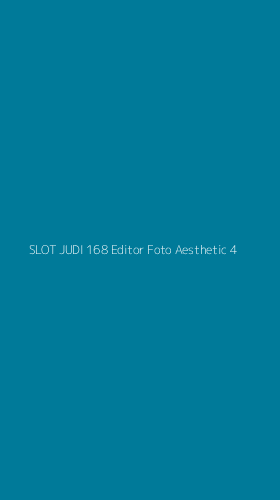 Tampilan Antarmuka Aplikasi Slot Judi 168 Editor Foto Aesthetic - 4