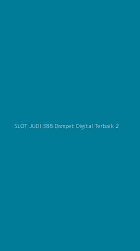 Tampilan Antarmuka Aplikasi Slot Judi 388 Dompet Digital Terbaik - 2