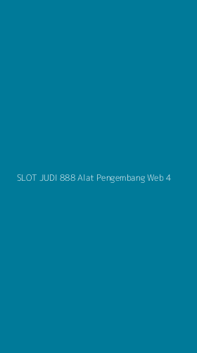 Tampilan Antarmuka Aplikasi Slot Judi 888 Alat Pengembang Web - 4