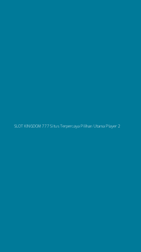 Tampilan Antarmuka Aplikasi Slot Kingdom 777 Situs Terpercaya Pilihan Utama Player - 2