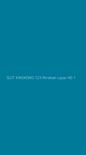 Tampilan Antarmuka Aplikasi Slot Kingkong 123 Perekam Layar Hd - 1
