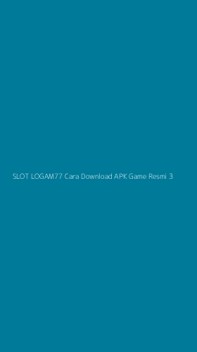 Tampilan Antarmuka Aplikasi Slot Logam77 Cara Download Apk Game Resmi - 3