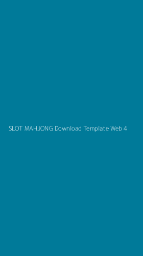 Tampilan Antarmuka Aplikasi Slot Mahjong Download Template Web - 4