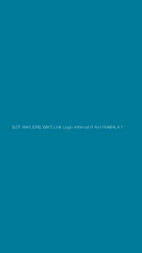 Tampilan Antarmuka Aplikasi Slot Mahjong Ways Link Login Alternatif Anti Nawala - 1