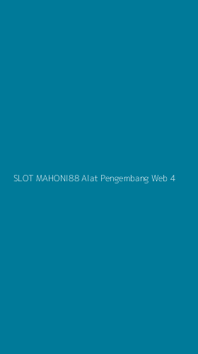 Tampilan Antarmuka Aplikasi Slot Mahoni88 Alat Pengembang Web - 4