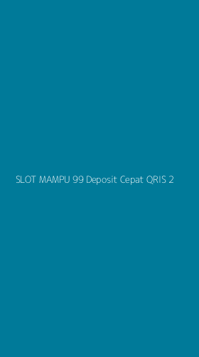 Tampilan Antarmuka Aplikasi Slot Mampu 99 Deposit Cepat Qris - 2