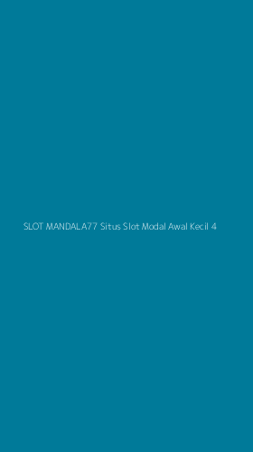 Tampilan Antarmuka Aplikasi Slot Mandala77 Situs Slot Modal Awal Kecil - 4