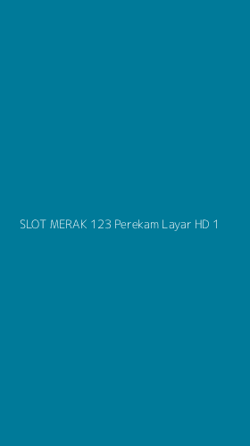 Tampilan Antarmuka Aplikasi Slot Merak 123 Perekam Layar Hd - 1