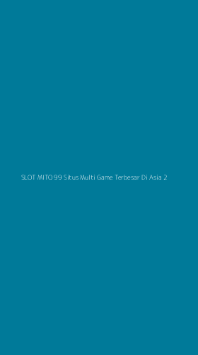 Tampilan Antarmuka Aplikasi Slot Mito 99 Situs Multi Game Terbesar Di Asia - 2