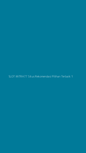 Tampilan Antarmuka Aplikasi Slot Mitra77 Situs Rekomendasi Pilihan Terbaik - 1