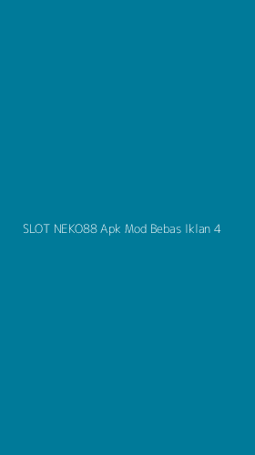 Tampilan Antarmuka Aplikasi Slot Neko88 Apk Mod Bebas Iklan - 4