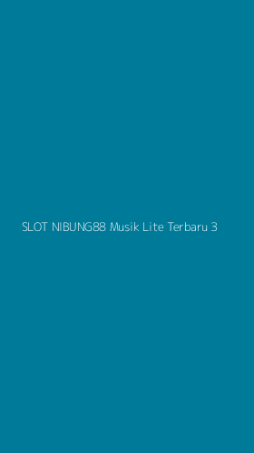 Tampilan Antarmuka Aplikasi Slot Nibung88 Musik Lite Terbaru - 3