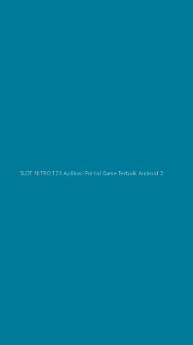 Tampilan Antarmuka Aplikasi Slot Nitro 123 Aplikasi Portal Game Terbaik Android - 2