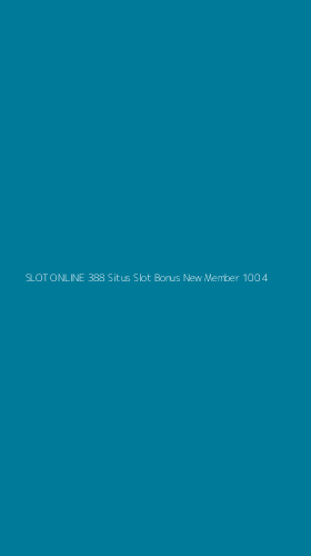 Tampilan Antarmuka Aplikasi Slot Online 388 Situs Slot Bonus New Member 100 - 4