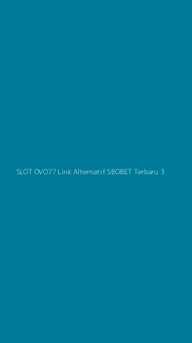 Tampilan Antarmuka Aplikasi Slot Ovo77 Link Alternatif Sbobet Terbaru - 3