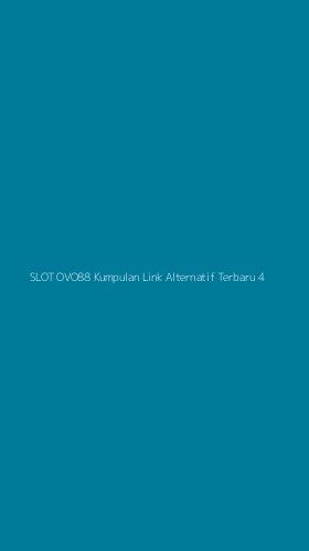 Tampilan Antarmuka Aplikasi Slot Ovo88 Kumpulan Link Alternatif Terbaru - 4