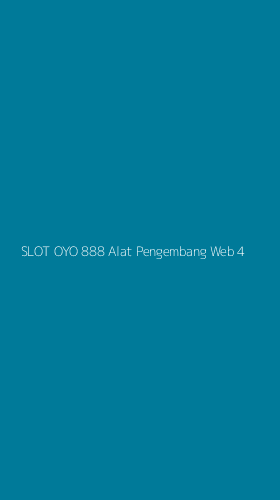 Tampilan Antarmuka Aplikasi Slot Oyo 888 Alat Pengembang Web - 4